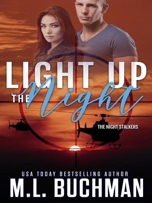 Title details for Light Up the Night by M. L. Buchman - Available